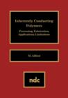 Inherently Conducting Polymers : Processing, Fabrication, Applications, Limitations - Book