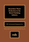 Hazardous Waste Reducation in the Metal Finishing Industry - Book