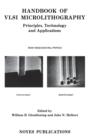 Handbook of VLSI Microlithography : Principles, Technology and Applications - Book