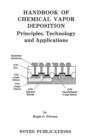 Handbook of Chemical Vapor Deposition : Principles, Technology and Applications - Book
