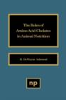 The Roles of Amino Acid Chelates in Animal Nutrition - Book
