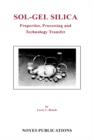 Sol-Gel Silica : Properties, Processing and Technology Transfer - Book