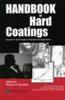 Handbook of Hard Coatings : Deposition Technolgies, Properties and Applications - Book