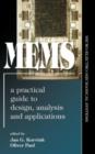 MEMS : A Practical Guide to Design, Analysis and Applications - Book