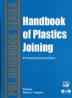 Handbook of Plastics Joining : A Practical Guide - Book