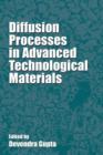 Diffusion Processes in Advanced Technological Materials - eBook