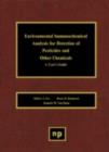 Environmental Immunochemical Analysis Detection of Pesticides and Other Chemicals : A User's Guide - Shirley J. Gee