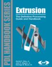 Extrusion : The Definitive Processing Guide and Handbook - eBook