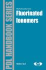 Fluorinated Ionomers - Walther Grot