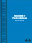 Handbook of Plastics Joining : A Practical Guide - eBook