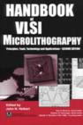 Handbook of VLSI Microlithography - John N. Helbert