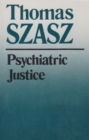 Psychiatric Justice - Book