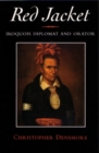 Red Jacket : Iroquois Diplomat and Orator - Book
