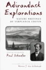 Adirondack Explorations : Nature Writings of Verplanck Colvin - Book