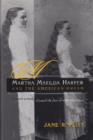 Martha Matilda Harper and American Dream : How One Woman Changed the Face of Modern Business - Book