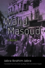 In Search of Walid Masoud : A Novel - Book