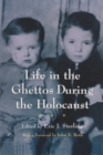 Life in the Ghettos During the Holocaust - Book
