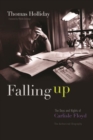 Falling Up : The Days and Nights of Carlisle Floyd, The Authorized Biography - Book