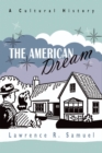 The American Dream : A Cultural History - Book