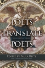 Poets Translate Poets : A Hudson Review Anthology - Book