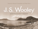 J. S. Wooley : Adirondack Photographer - Book