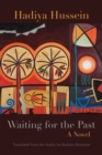 Waiting for the Past : A Novel - Book
