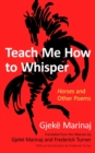 Teach Me How to Whisper : Horses and Other Poems - Book