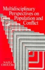 Multidisciplinary Perspectives on Population and Conflict - Book