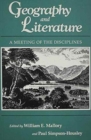 Geography and Literature : A Meeting of the Disciplines - Book