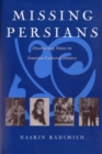 Missing Persians : Discovering Voices in Iranian Cultural History - Book