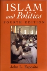 Islam and Politics, Fourth Edition - Book