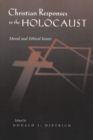 Christian Response To Holocaust : Moral and Ethical Issues - Book