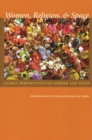 Women, Religion, and Space : Global Perspectives on Gender and Faith - Book