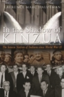 In the Shadow of Kinzua : The Seneca Nation of Indians since World War II - Book