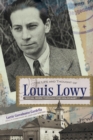 The Life and Thought of Louis Lowy : Social Work Through the Holocaust - eBook