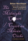 The Midnight Court / Cuirt an Mhean Oiche : A Critical Edition - eBook