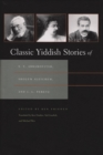 Classic Yiddish Stories of S. Y. Abramovitsh, Sholem Aleichem, and I. L. Peretz - eBook
