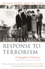 One Family's Response To Terrorism : A Daughter's Memoir - eBook