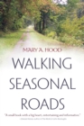 Walking Seasonal Roads - eBook