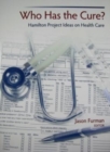 Who Has the Cure? : Hamilton Project Ideas on Health Care - Jason Furman