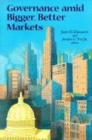 Governance amid Bigger, Better Markets - Book