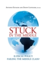 Stuck in the Middle : Is Fiscal Policy Failing the Middle Class? - Book