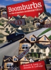 Boomburbs : The Rise of America's Accidental Cities - Book