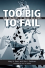 Too Big to Fail : The Hazards of Bank Bailouts - Book