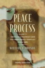Peace Process : American Diplomacy and the Arab-Israeli Conflict since 1967 - eBook