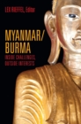 Myanmar/Burma : Inside Challenges, Outside Interests - eBook