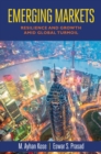 Emerging Markets : Resilience and Growth amid Global Turmoil - Book