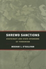 Shrewd Sanctions : Statecraft and State Sponsors of Terrorism - Book
