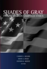 Shades of Gray : Perspectives on Campaign Ethics - Book