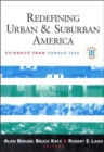 Redefining Urban and Suburban America : Evidence from Census 2000 - Book